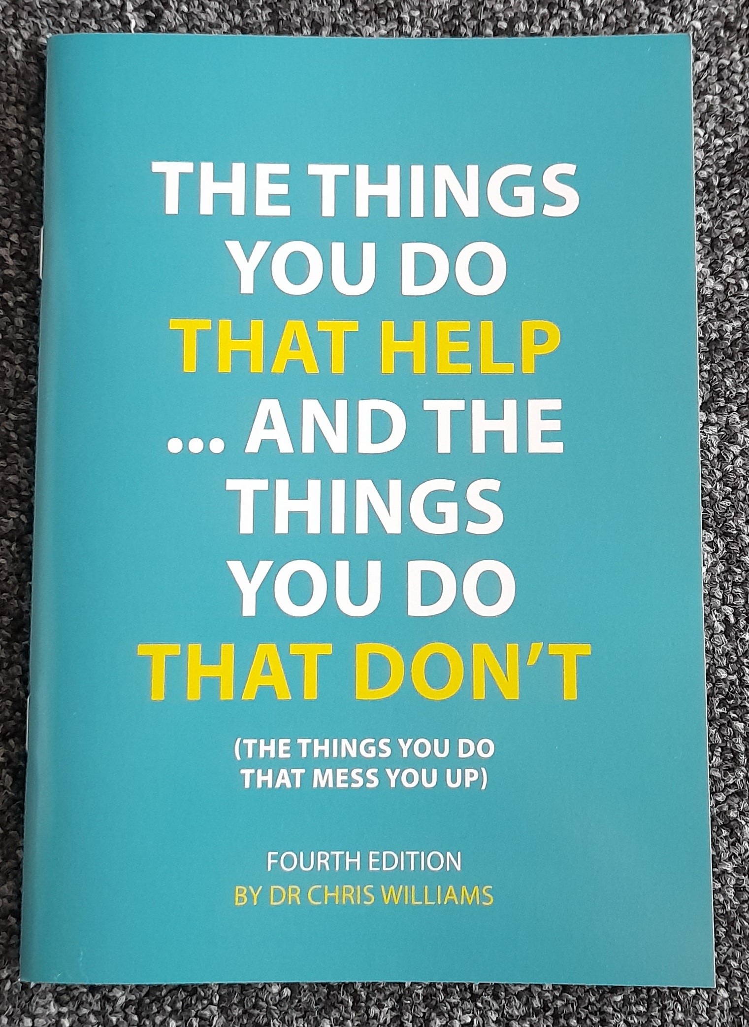 The Things You Do That Help and The Things You Do That Don't (The
